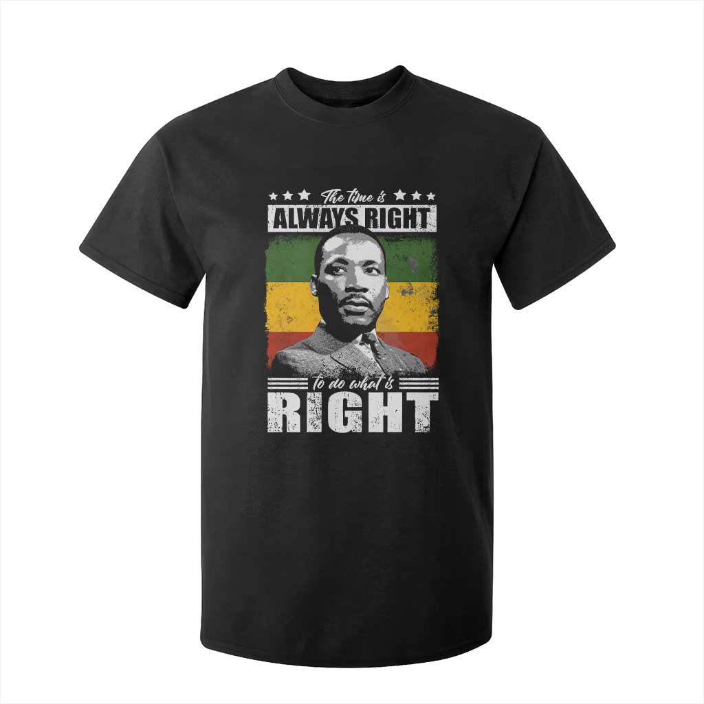 Martin Luther King Jr. T Shirt For Kid The Time Is Always Right To Do What Is Right MLK Black Month TS10 Black Print Your Wear