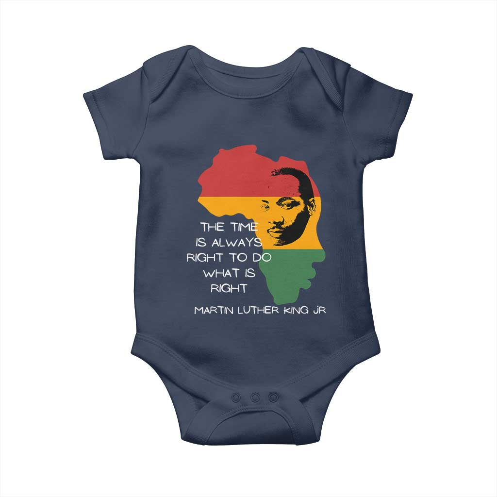 Martin Luther King Jr. Baby Onesie The Time Is Always Right To Do What Is Right MLK African Map TS10 Navy Print Your Wear