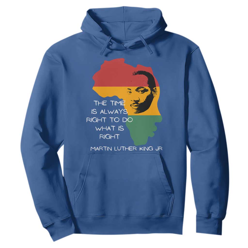 Martin Luther King Jr. Hoodie The Time Is Always Right To Do What Is Right MLK African Map TS10 Royal Blue Print Your Wear