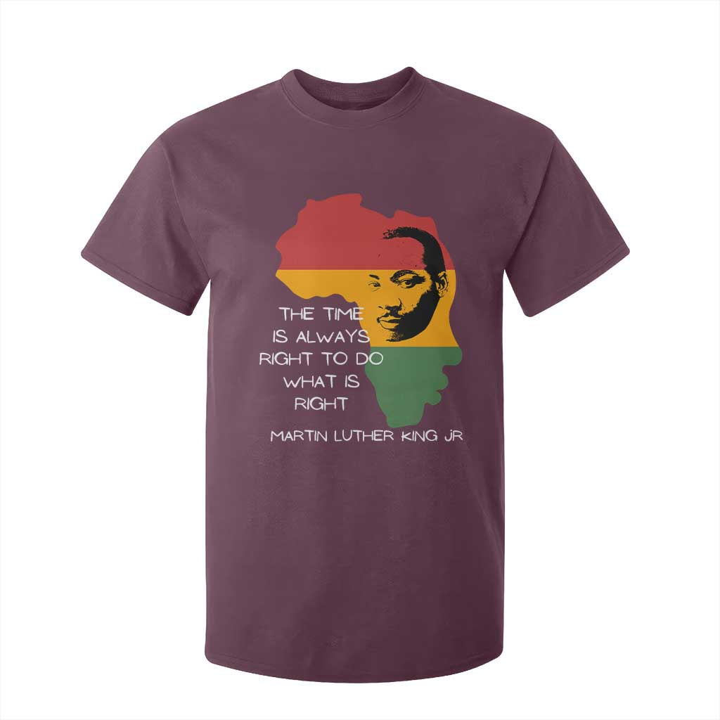Martin Luther King Jr. T Shirt For Kid The Time Is Always Right To Do What Is Right MLK African Map TS10 Maroon Print Your Wear