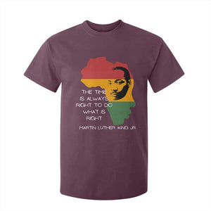 Martin Luther King Jr. T Shirt For Kid The Time Is Always Right To Do What Is Right MLK African Map TS10 Maroon Print Your Wear
