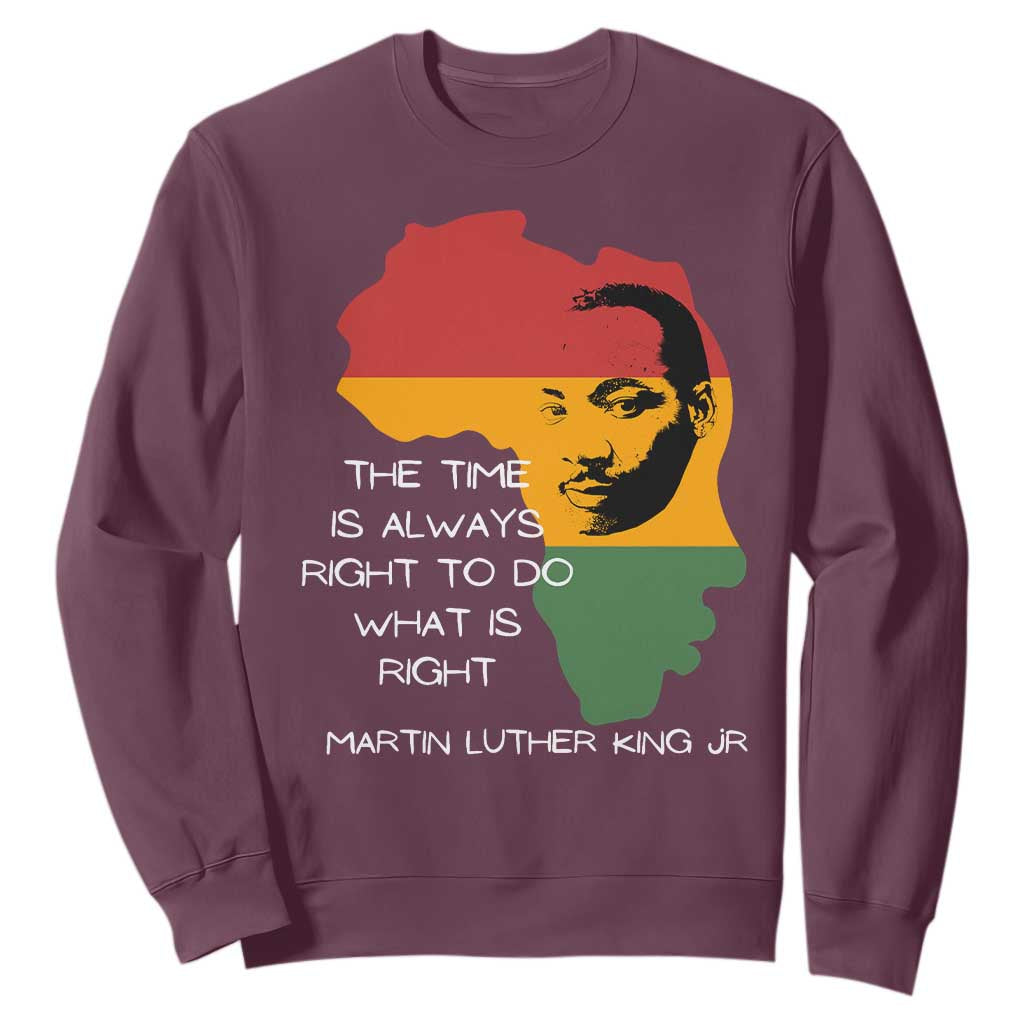 Martin Luther King Jr. Sweatshirt The Time Is Always Right To Do What Is Right MLK African Map TS10 Maroon Print Your Wear