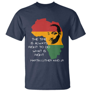 Martin Luther King Jr. T Shirt The Time Is Always Right To Do What Is Right MLK African Map TS10 Navy Print Your Wear