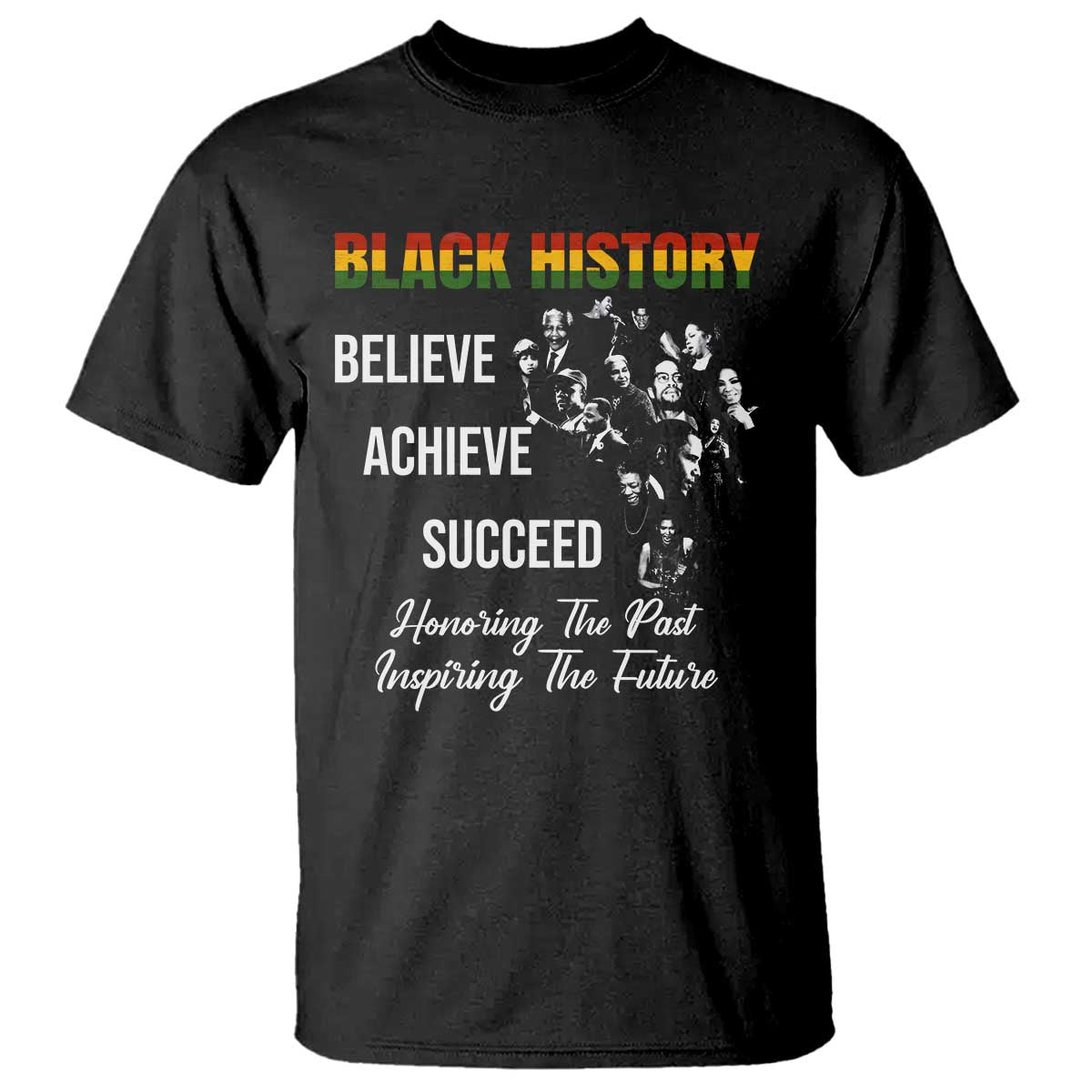 Honoring Past Inspiring Future Black History Month T Shirt TS10 Black Print Your Wear
