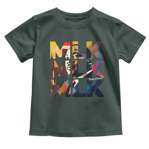 Martin Luther King Jr. Toddler T Shirt Black History Month I Have A Dream TS10 Dark Forest Green Print Your Wear
