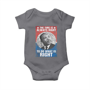 Martin Luther King Jr. Baby Onesie The Time Is Always Right Civil Rights Black History Month MLK Day TS10 Charcoal Print Your Wear