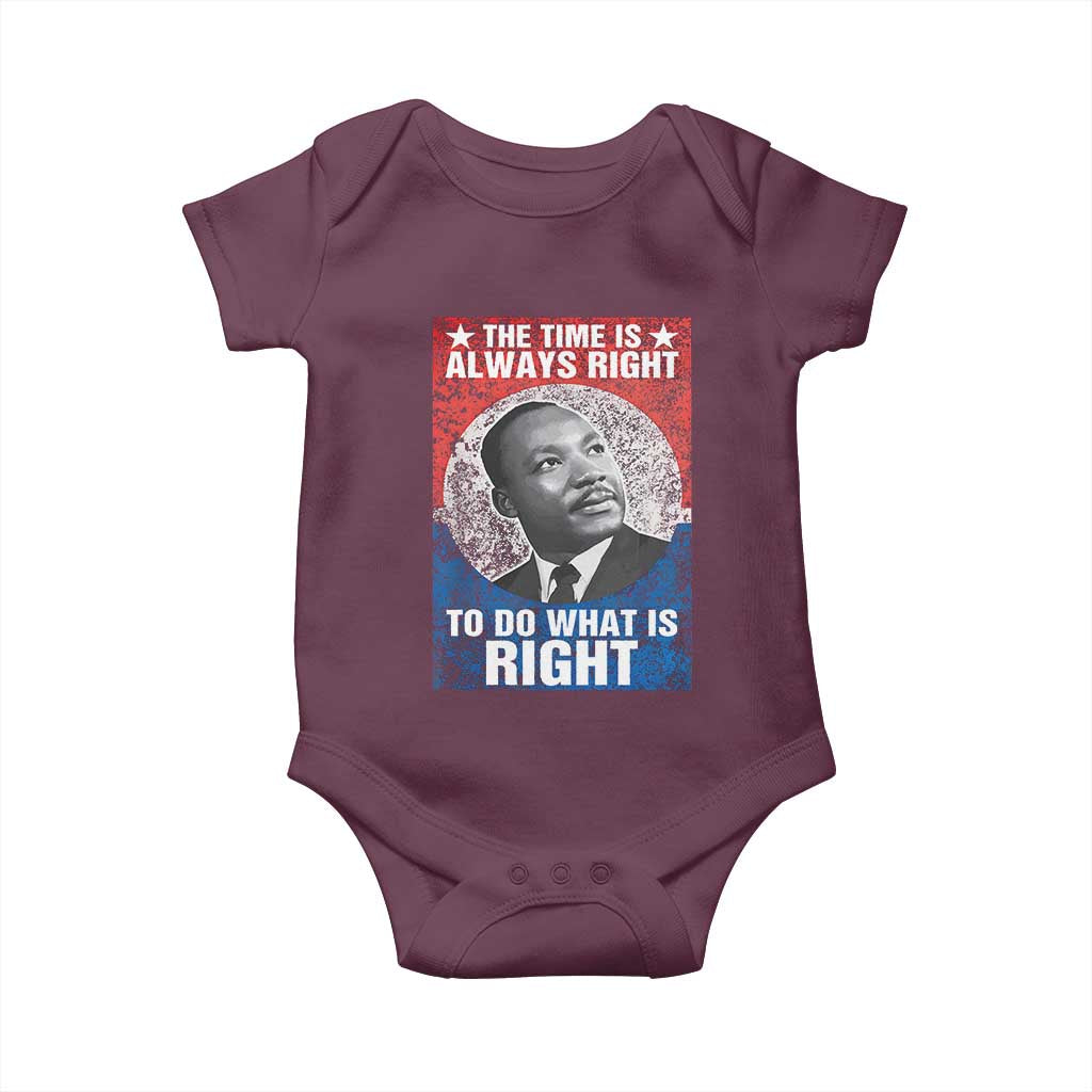 Martin Luther King Jr. Baby Onesie The Time Is Always Right Civil Rights Black History Month MLK Day TS10 Maroon Print Your Wear