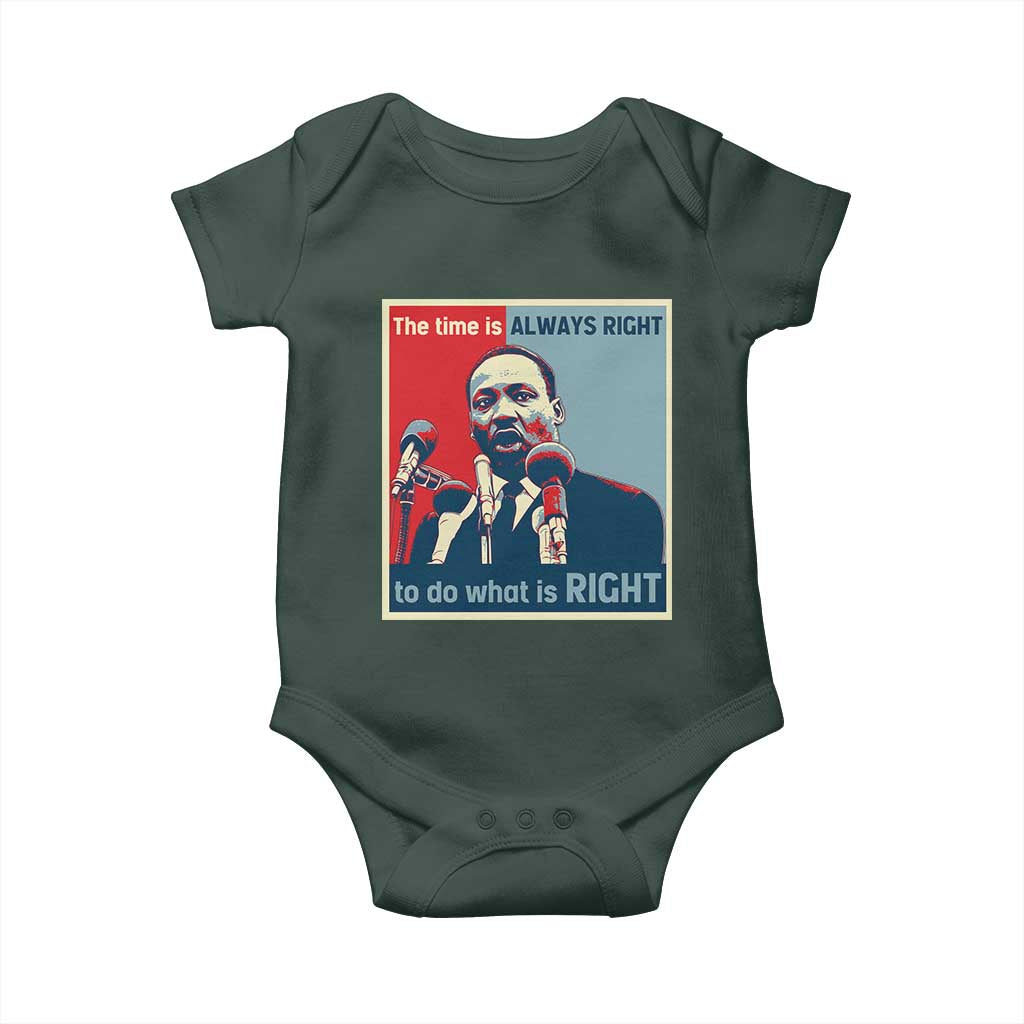 Martin Luther King Baby Onesie The Time Is Always Right Civil Rights Black History MLK Day TS10 Print Your Wear