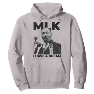 Martin Luther King Hoodie I Have A Dream MLK Black History Month TS10 Ice Gray Print Your Wear