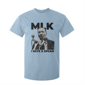 Martin Luther King T Shirt For Kid I Have A Dream MLK Black History Month TS10 Light Blue Print Your Wear