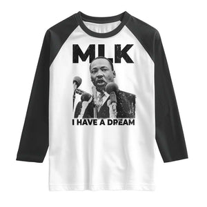 Martin Luther King Raglan Shirt I Have A Dream MLK Black History Month TS10 White Black Print Your Wear