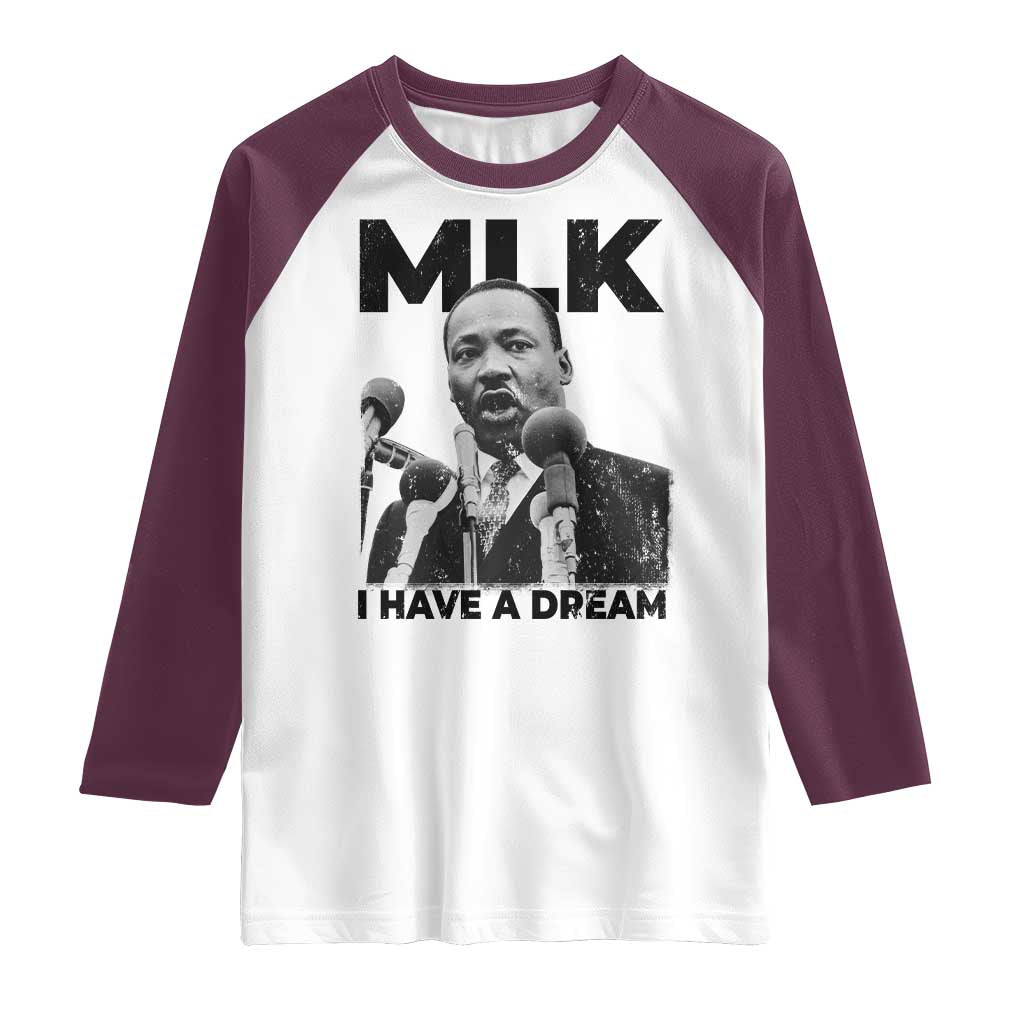 Martin Luther King Raglan Shirt I Have A Dream MLK Black History Month TS10 White Maroon Print Your Wear