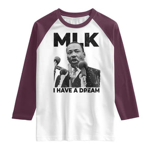 Martin Luther King Raglan Shirt I Have A Dream MLK Black History Month TS10 White Maroon Print Your Wear