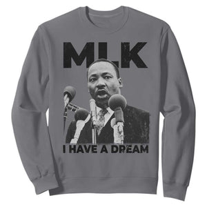 Martin Luther King Sweatshirt I Have A Dream MLK Black History Month TS10 Charcoal Print Your Wear