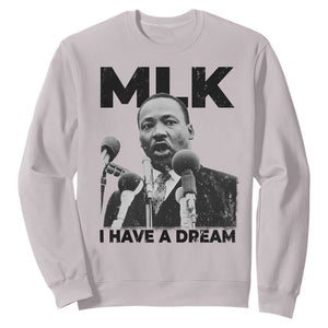 Martin Luther King Sweatshirt I Have A Dream MLK Black History Month TS10 Ice Gray Print Your Wear