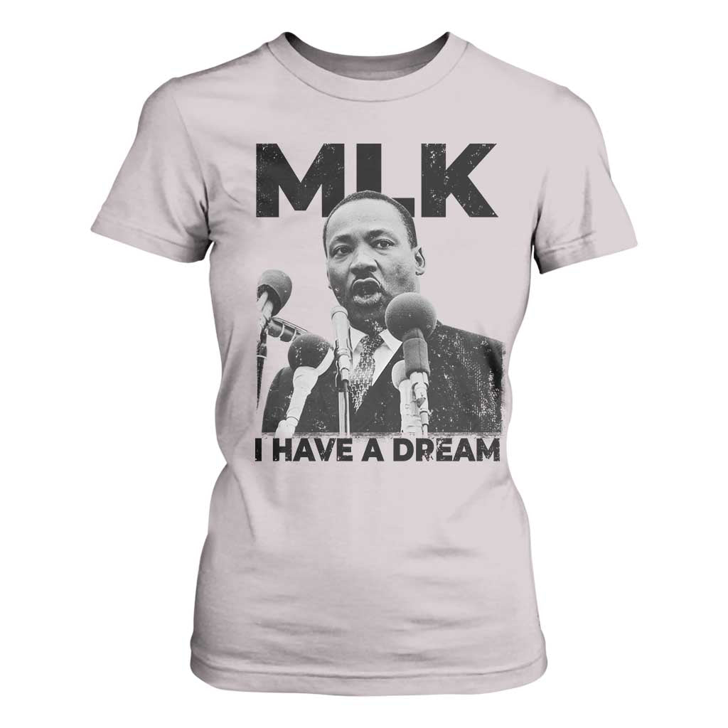 Martin Luther King T Shirt For Women I Have A Dream MLK Black History Month TS10 Ice Gray Print Your Wear