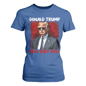 Trump Liberation Day T Shirt For Women Drill Baby Drill Oilrig Oilfield TS10 Royal Blue Print Your Wear