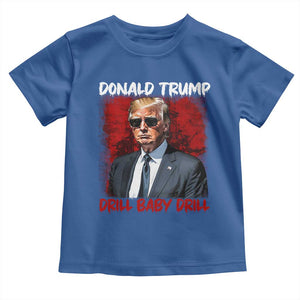 Trump Liberation Day Toddler T Shirt Drill Baby Drill Oilrig Oilfield TS10 Royal Blue Print Your Wear