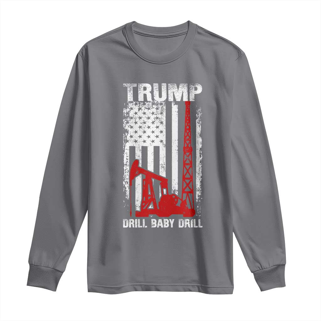 Trump Liberation Day Long Sleeve Shirt Drill Baby Drill Oilrig Oilfield American Flag Patriotic TS10 Charcoal Print Your Wear