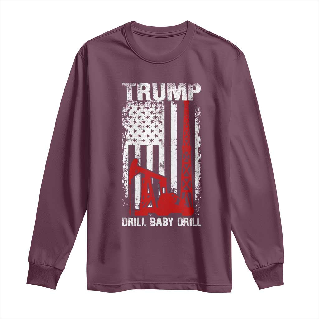 Trump Liberation Day Long Sleeve Shirt Drill Baby Drill Oilrig Oilfield American Flag Patriotic TS10 Maroon Print Your Wear