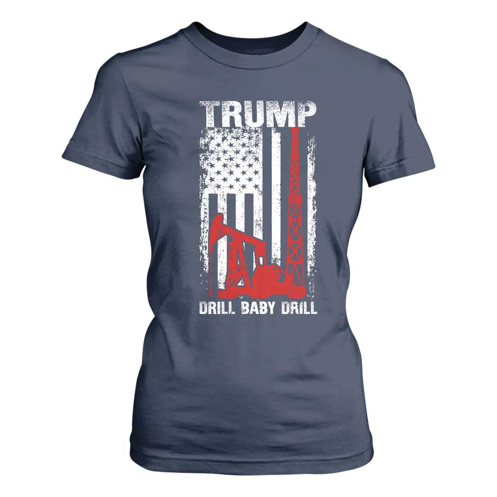 Trump Liberation Day T Shirt For Women Drill Baby Drill Oilrig Oilfield American Flag Patriotic TS10 Navy Print Your Wear