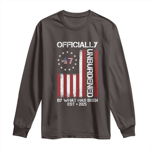 President Donald Trump Long Sleeve Shirt Officially Unburdened By What Has Been 2025 47Th Usa Flag TS10 Dark Chocolate Print Your Wear