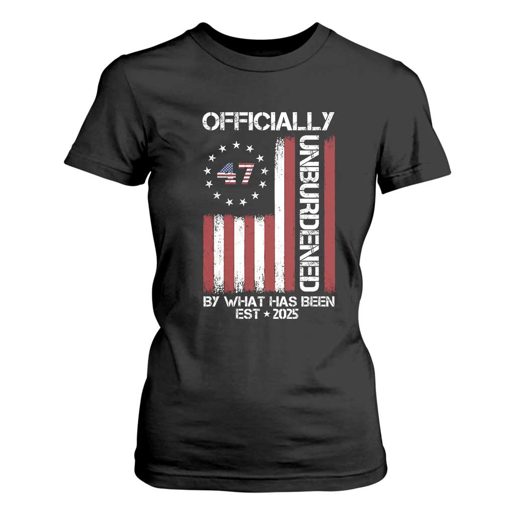 President Donald Trump T Shirt For Women Officially Unburdened By What Has Been 2025 47Th Usa Flag TS10 Black Print Your Wear