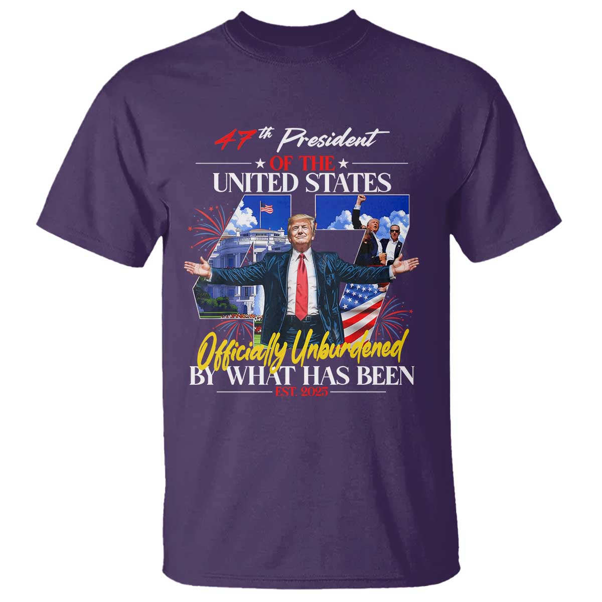 President Donald Trump T Shirt Officially Unburdened By What Has Been 2025 47Th American Flag TS10 Purple Print Your Wear