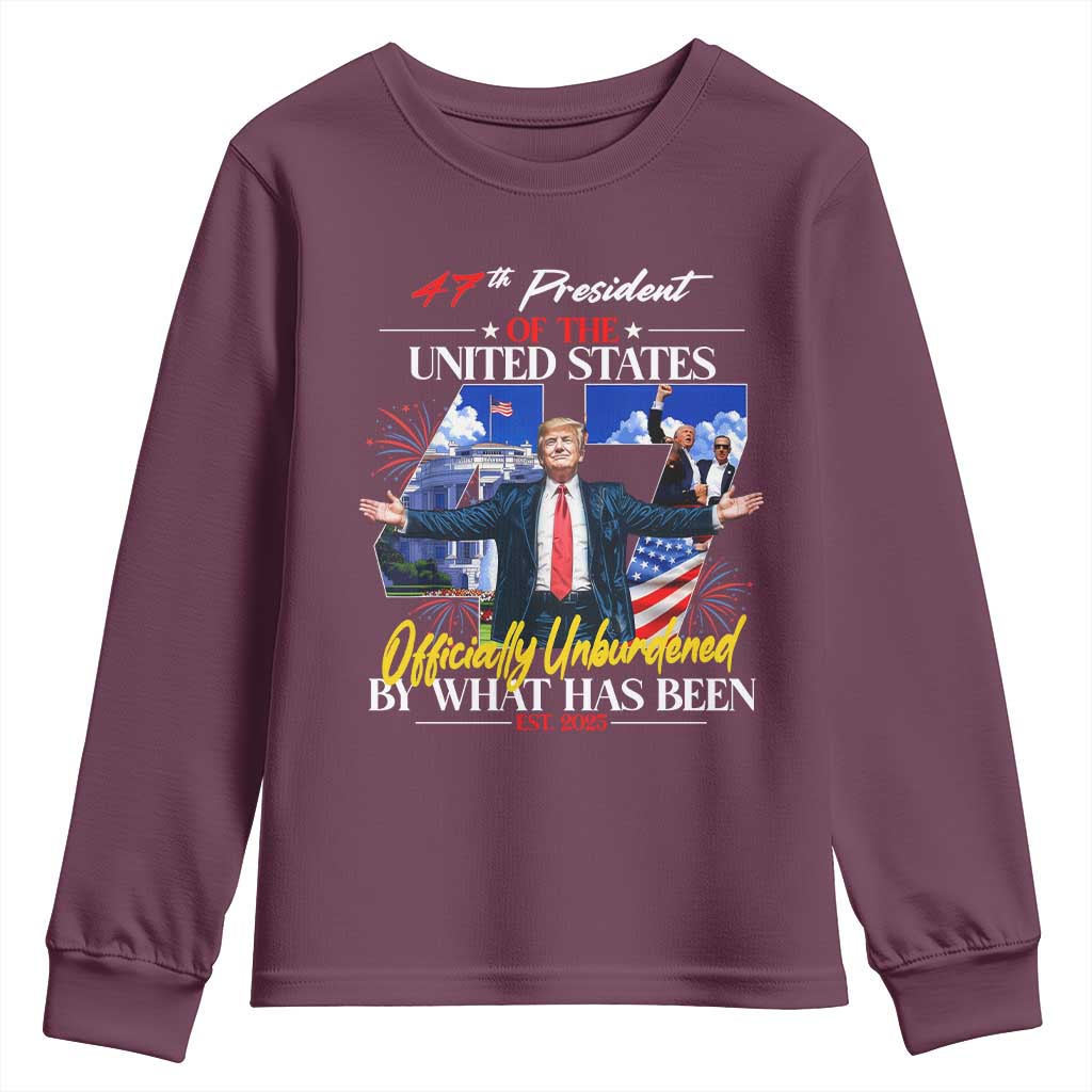 President Donald Trump Youth Sweatshirt Officially Unburdened By What Has Been 2025 47Th American Flag TS10 Maroon Print Your Wear