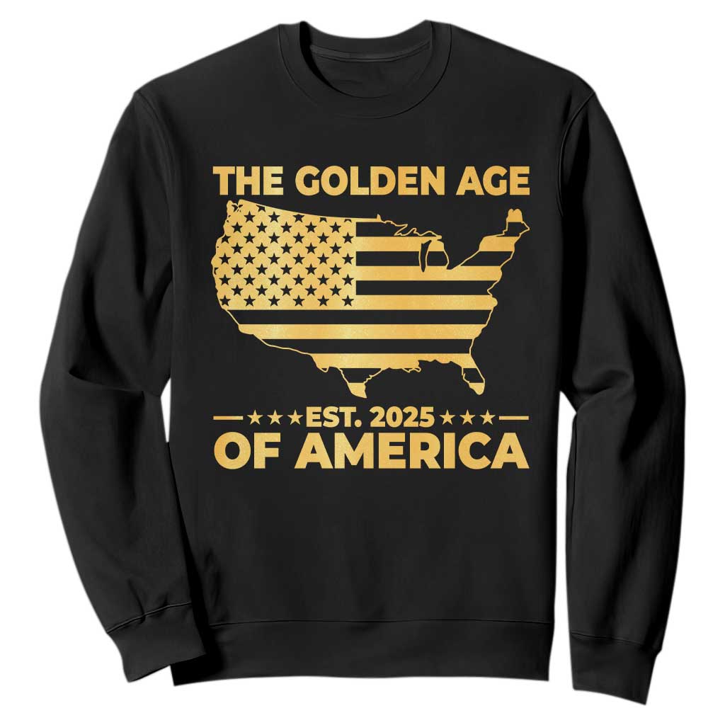 Trump 2025 Sweatshirt The Golden Age Of America TS10 Black Print Your Wear