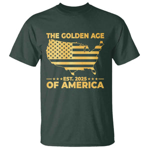 Trump 2025 T Shirt The Golden Age Of America TS10 Dark Forest Green Print Your Wear
