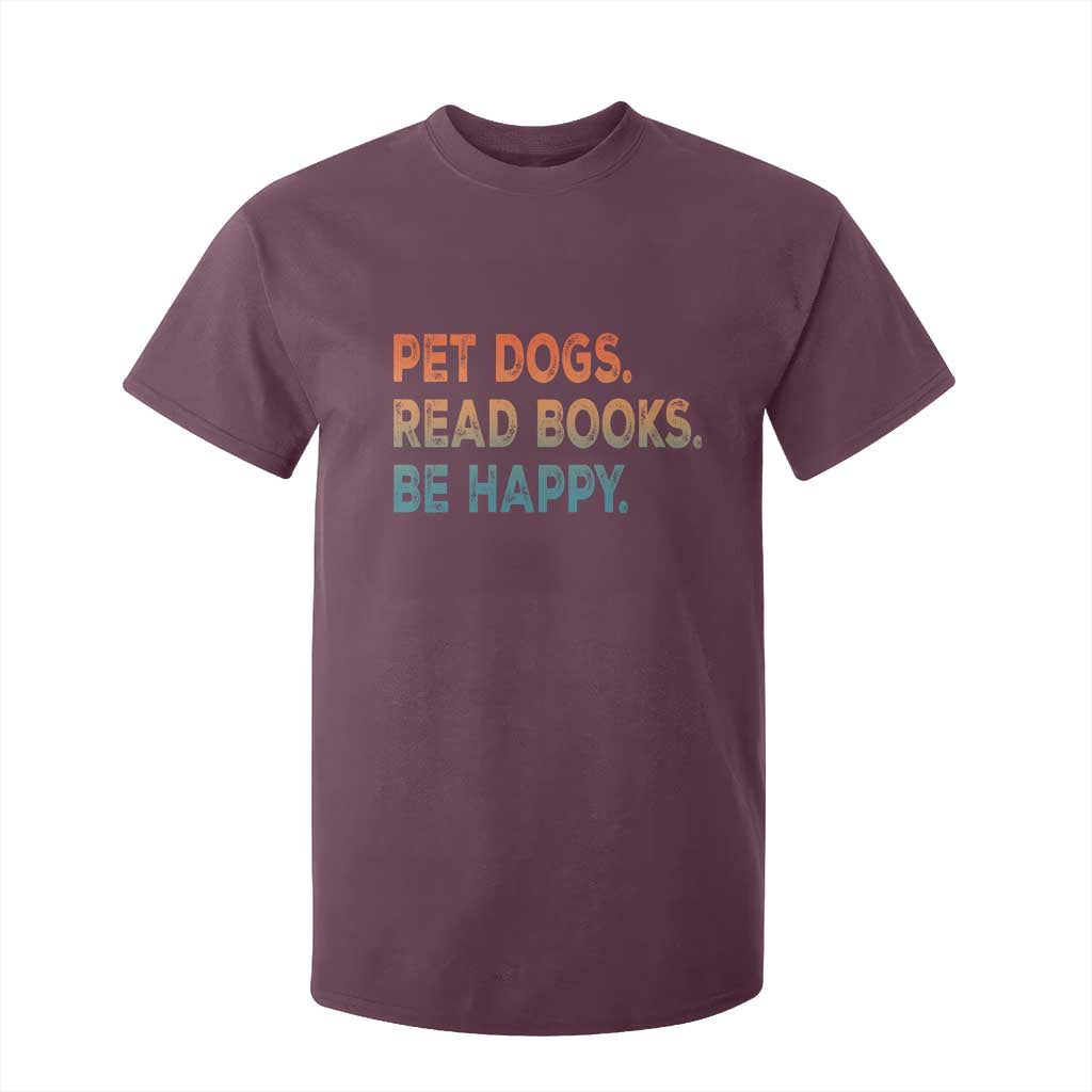 Dog Book Lovers T Shirt For Kid Retro Pet Dogs Read Books Be Happy TS10 Maroon Print Your Wear