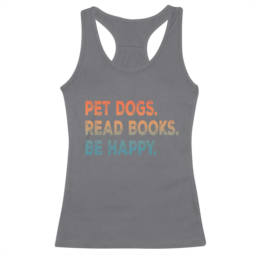 Dog Book Lovers Racerback Tank Top Retro Pet Dogs Read Books Be Happy TS10 Charcoal Print Your Wear