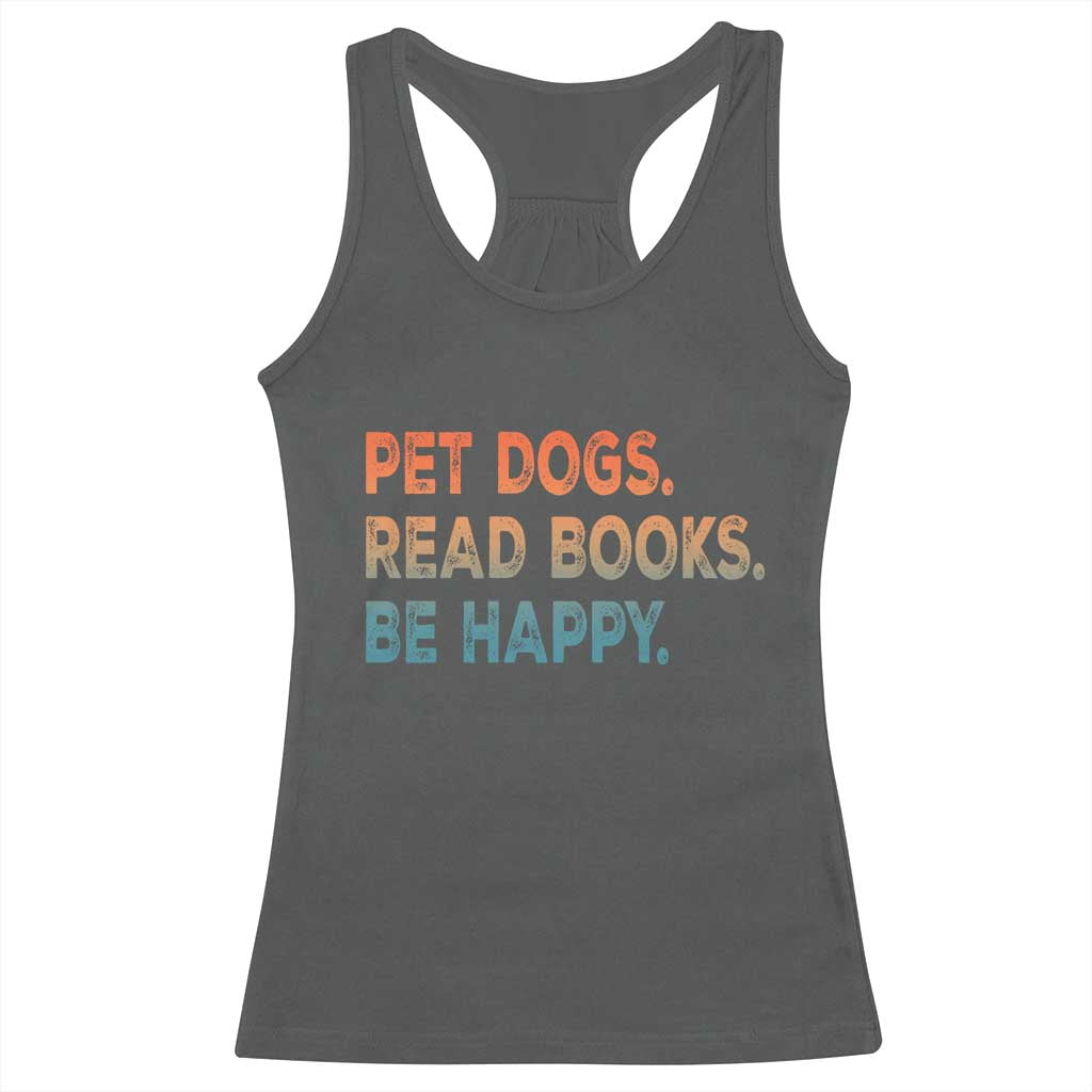 Dog Book Lovers Racerback Tank Top Retro Pet Dogs Read Books Be Happy TS10 Dark Heather Print Your Wear