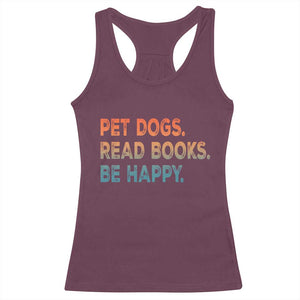 Dog Book Lovers Racerback Tank Top Retro Pet Dogs Read Books Be Happy TS10 Maroon Print Your Wear