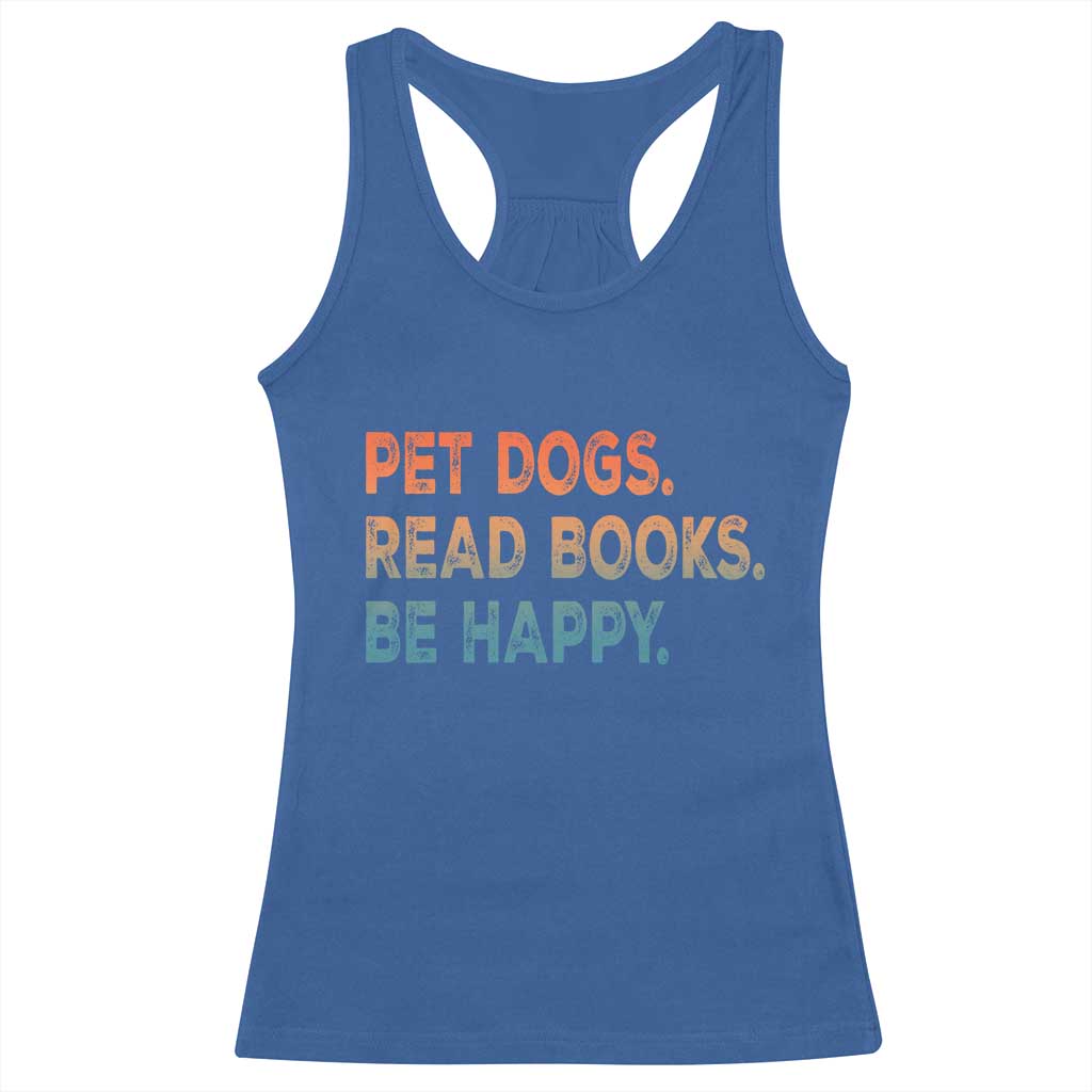 Dog Book Lovers Racerback Tank Top Retro Pet Dogs Read Books Be Happy TS10 Royal Blue Print Your Wear