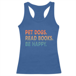 Dog Book Lovers Racerback Tank Top Retro Pet Dogs Read Books Be Happy TS10 Royal Blue Print Your Wear