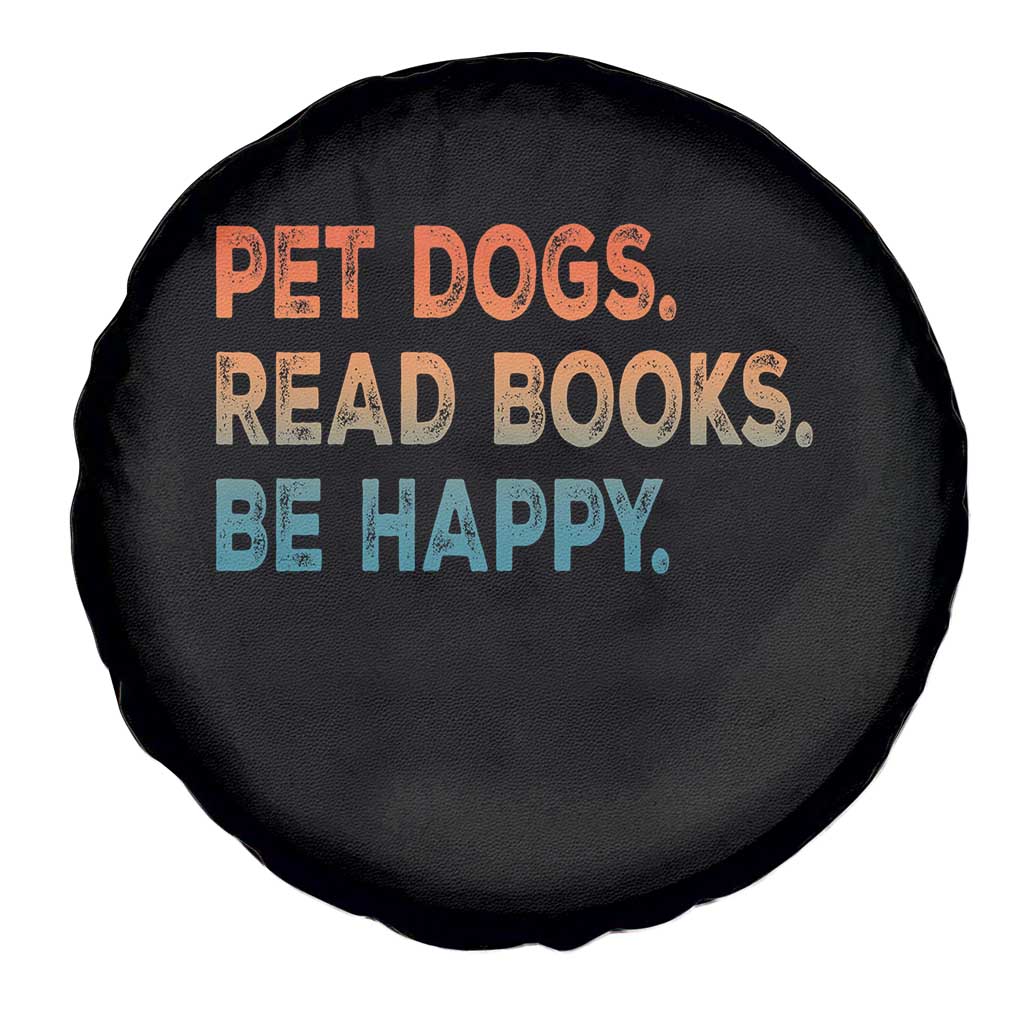 Dog Book Lovers Spare Tire Cover Retro Pet Dogs Read Books Be Happy TS10 Print Your Wear