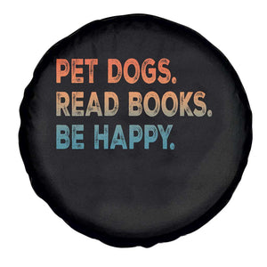 Dog Book Lovers Spare Tire Cover Retro Pet Dogs Read Books Be Happy TS10 Print Your Wear