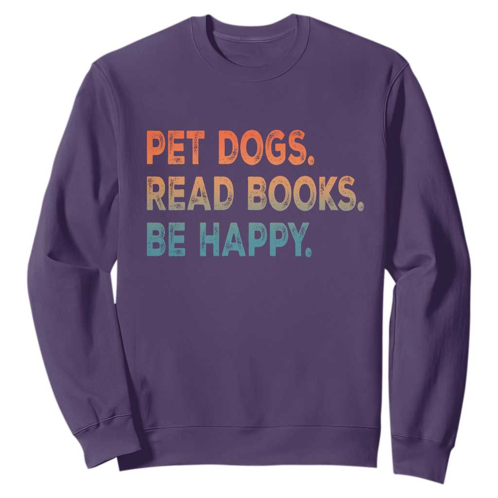 Dog Book Lovers Sweatshirt Retro Pet Dogs Read Books Be Happy TS10 Purple Print Your Wear