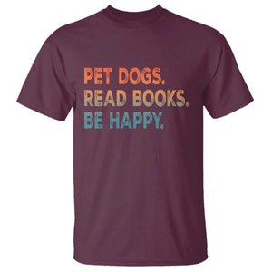 Dog Book Lovers T Shirt Retro Pet Dogs Read Books Be Happy TS10 Maroon Print Your Wear