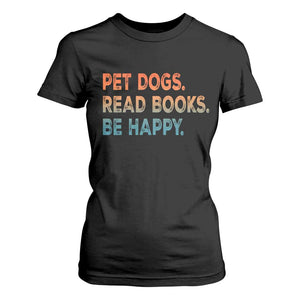 Dog Book Lovers T Shirt For Women Retro Pet Dogs Read Books Be Happy TS10 Black Print Your Wear
