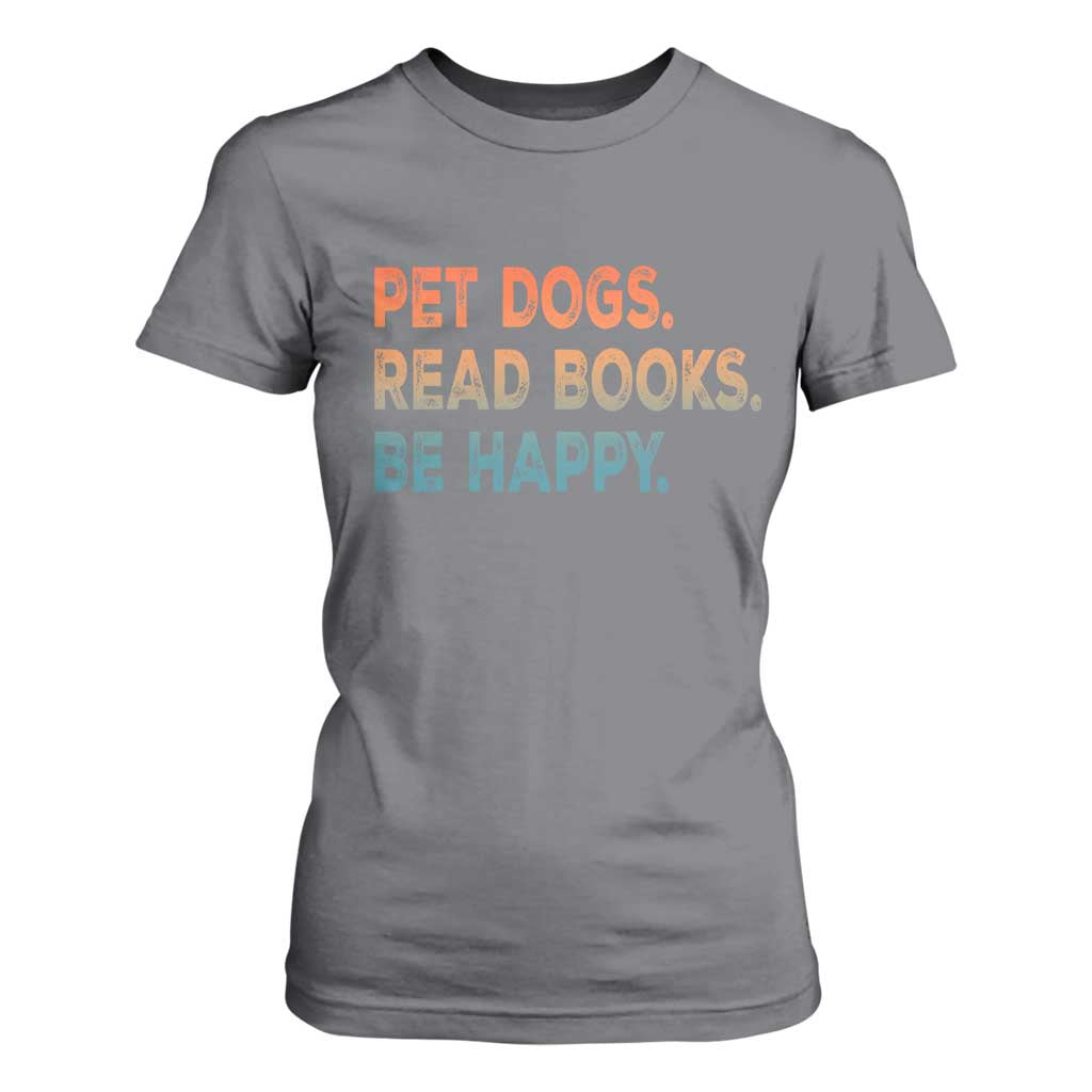 Dog Book Lovers T Shirt For Women Retro Pet Dogs Read Books Be Happy TS10 Charcoal Print Your Wear