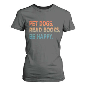 Dog Book Lovers T Shirt For Women Retro Pet Dogs Read Books Be Happy TS10 Dark Heather Print Your Wear