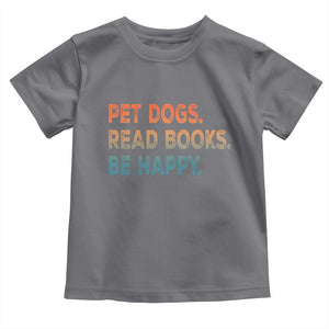 Dog Book Lovers Toddler T Shirt Retro Pet Dogs Read Books Be Happy TS10 Charcoal Print Your Wear