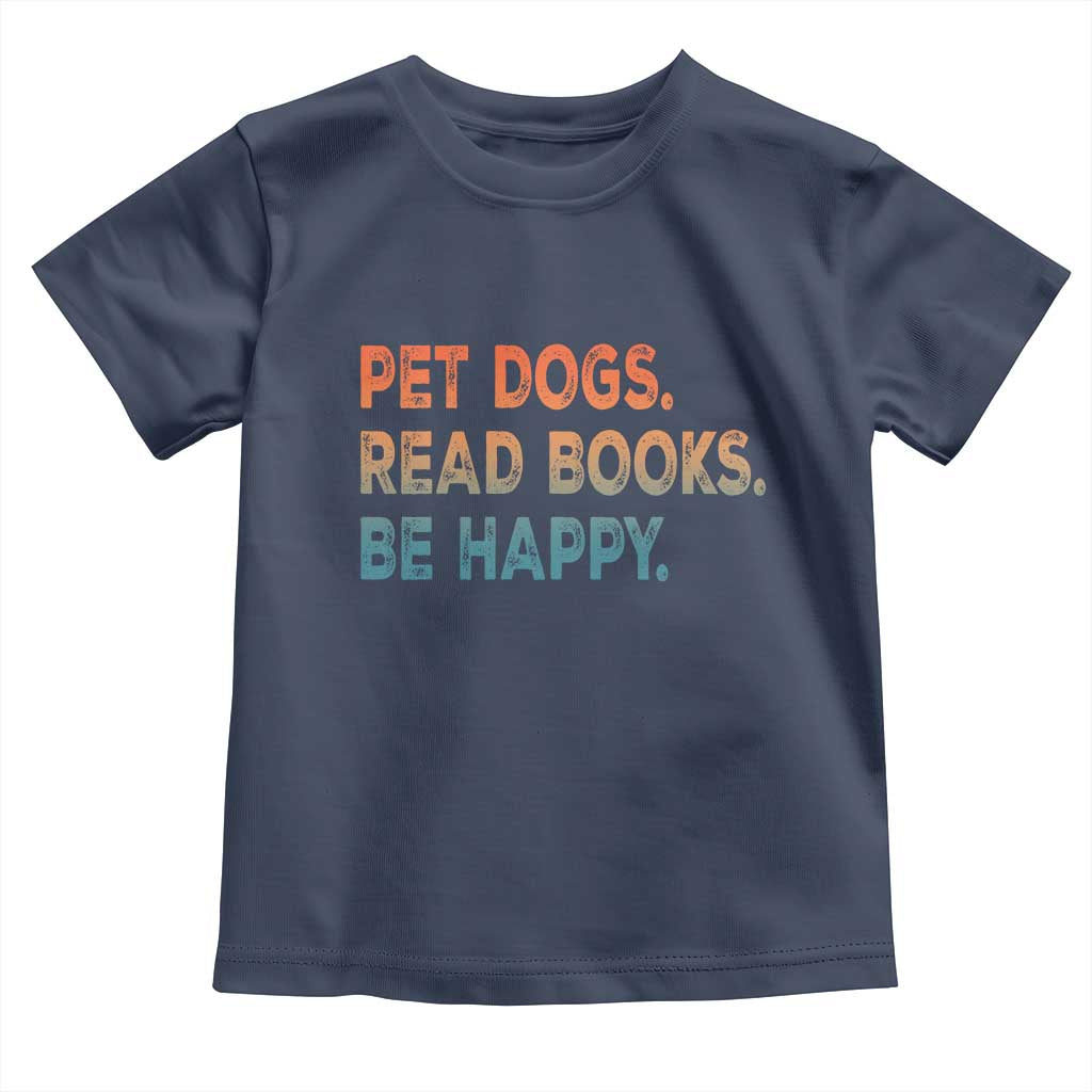 Dog Book Lovers Toddler T Shirt Retro Pet Dogs Read Books Be Happy TS10 Navy Print Your Wear