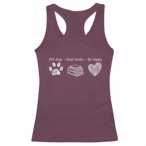 Funny Dog Book Lovers Racerback Tank Top Pet Dogs Read Books Be Happy TS10 Maroon Print Your Wear