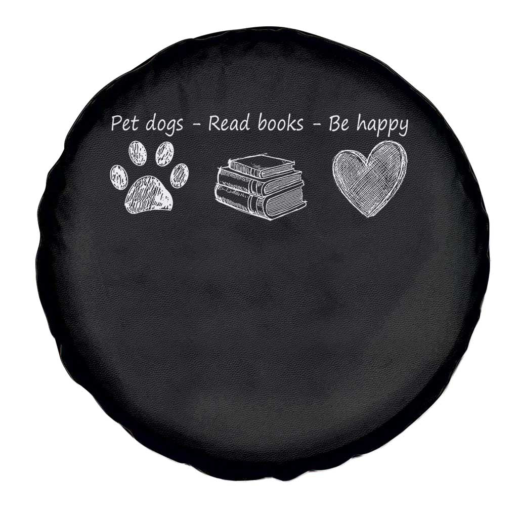 Funny Dog Book Lovers Spare Tire Cover Pet Dogs Read Books Be Happy TS10 Print Your Wear