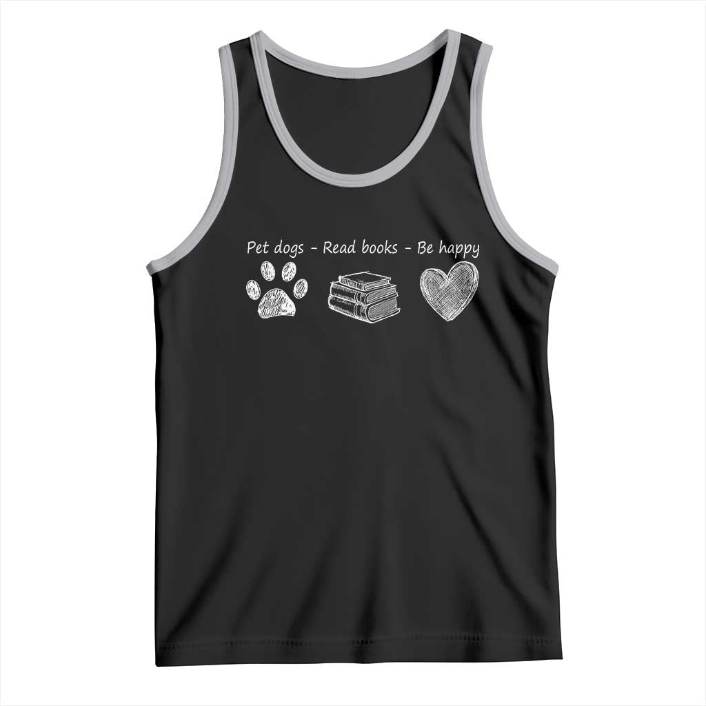 Funny Dog Book Lovers Tank Top Pet Dogs Read Books Be Happy TS10 Black Athletic Heather Print Your Wear