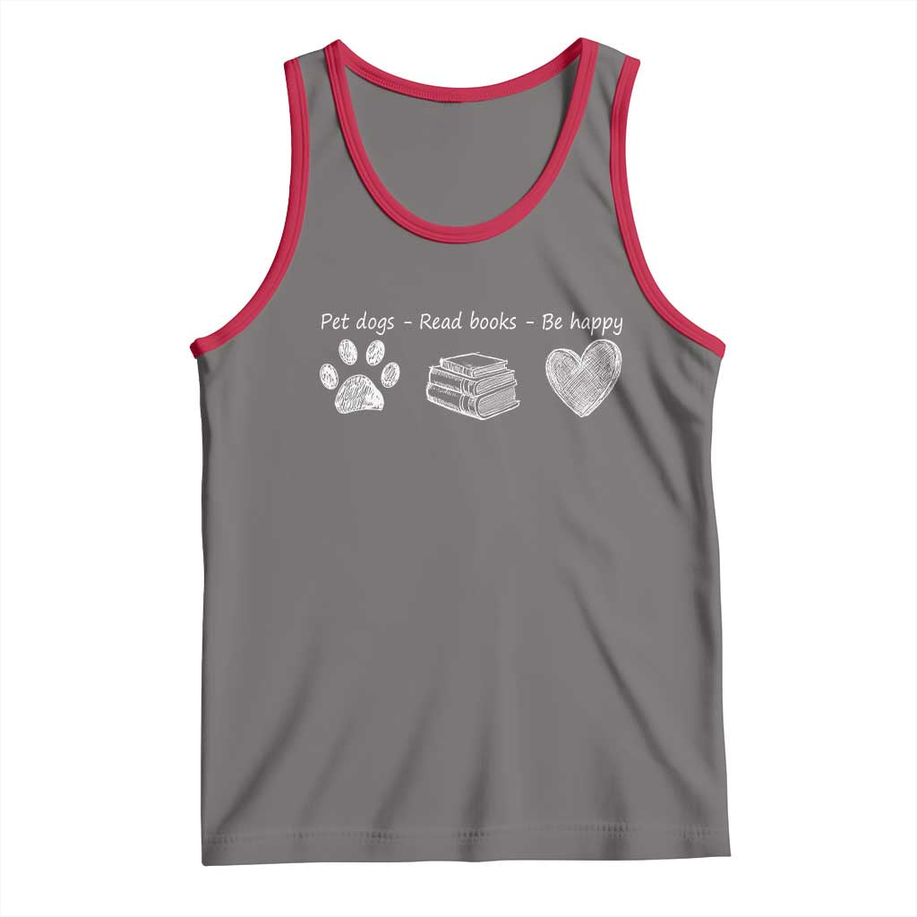 Funny Dog Book Lovers Tank Top Pet Dogs Read Books Be Happy TS10 Deep Heather Red Print Your Wear